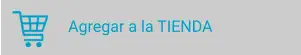 Agregar a la TIENDA