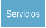 Servicios